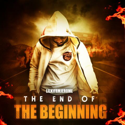 The End of The Beginning