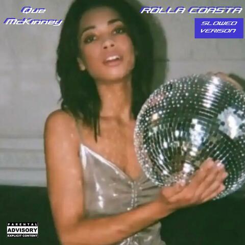 ROLLA COASTA (SLOWED VERSION)