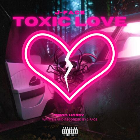 Toxic Love
