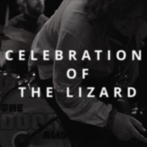Celebration of the Lizard (Live in Fredericia)