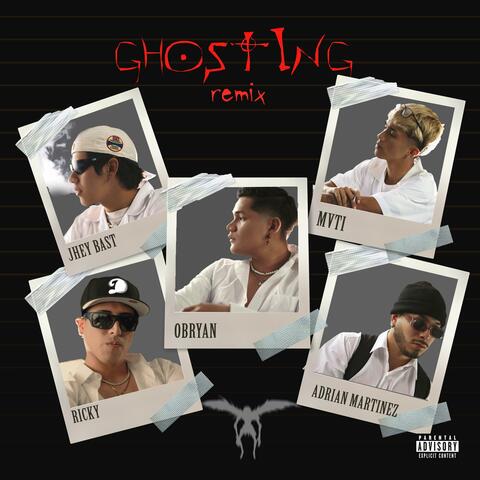 GHOSTING (feat. Ricky, Jhey Bast, Adrian Martinez Music & Mati) [REMIX]