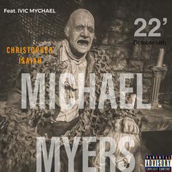 Michael Myers (feat. iViC Mychael)