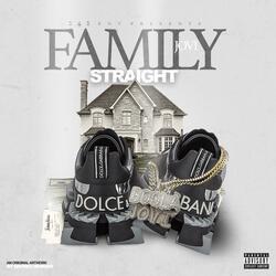 Family Straight