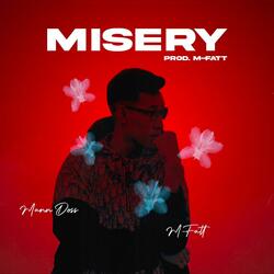 MISERY (feat. M-Fatt)