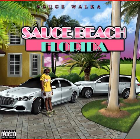 Sauce beach florida (feat. Sauce Walka, 44 Mike deezy & Voochie P)