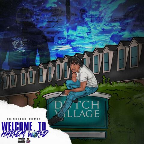 Welcome To Harlem World