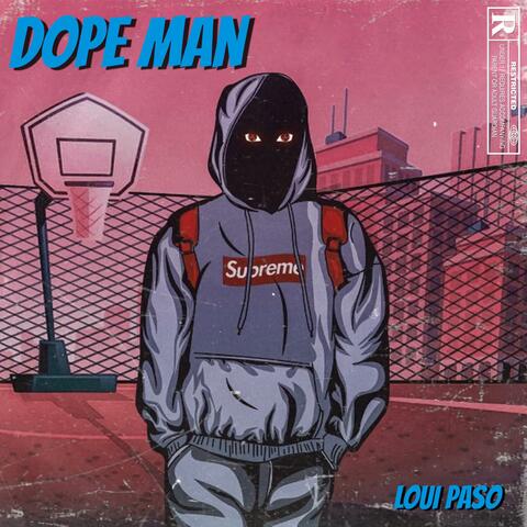 Dope Man