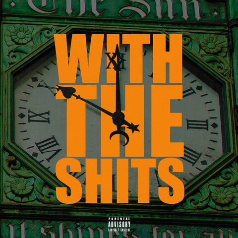 with the shits