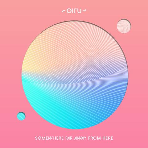 Somewhere Far Away From Here