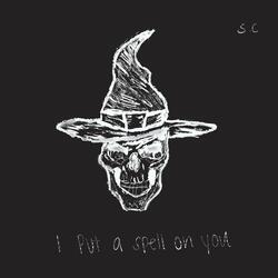 I Put A Spell On You