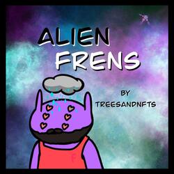 Alien Frens