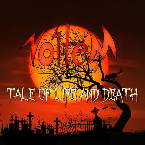 Tale of Life and Death