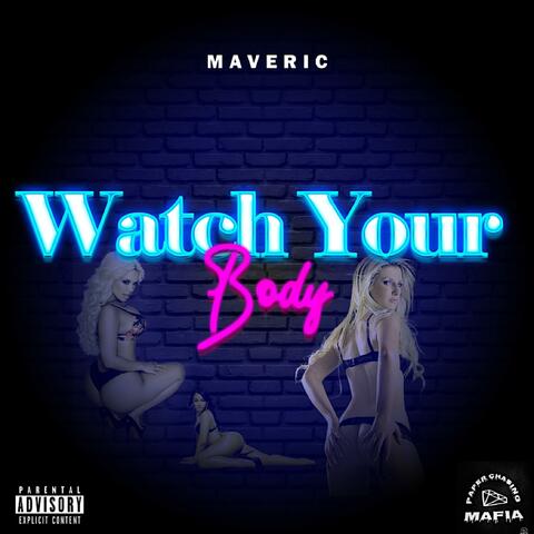Watch your Body