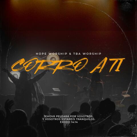 Corro A Ti (feat. Richard Acosta, Chris Armand & Misael J) [En vivo]