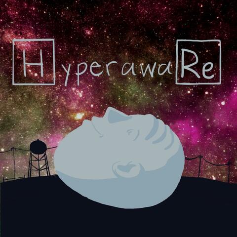 Hyperaware