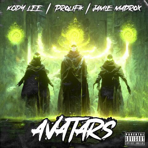 Avatars (feat. Prolifik & Jamie Madrox)