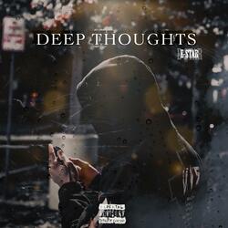 Deep Thoughts