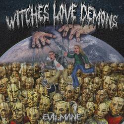 Witches Love Demons (feat. SLVG)