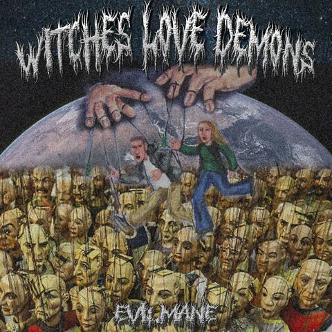 Witches Love Demons (feat. SLVG)