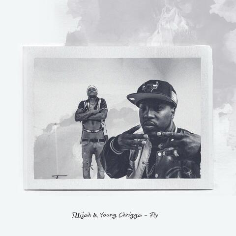 Fly (feat. Young Chrigga)
