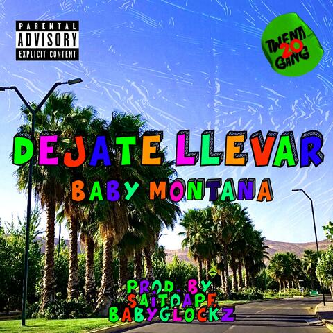 Déjate Llevar (feat. Saitoape & 20babyglockz)