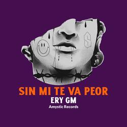 Sin Mi Te Va Peor