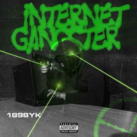 Internet Gangster