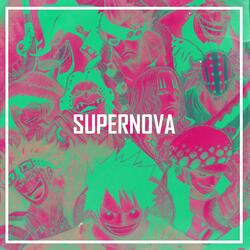 Supernova (feat. Shofu, Shwabadi, Connor Quest!, Breeton Boi, 954Mari, PE$O PETE, Shao Dow, Lex Bratcher, Louverture & Khantrast)