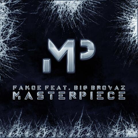 Masterpiece (feat. Big Brovaz)