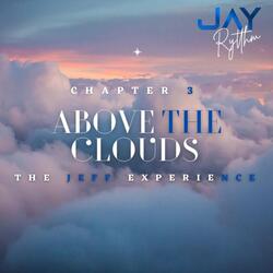 Chapter 3 " Above The Clouds" (feat. Myke Grizzly)