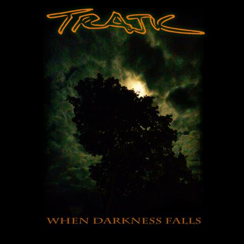 When Darkness Falls