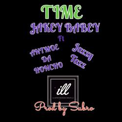 TIME (feat. Antmoe Da Honcho & JAZZY TAZZ)