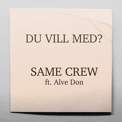 SAME CREW (feat. Alve Don)
