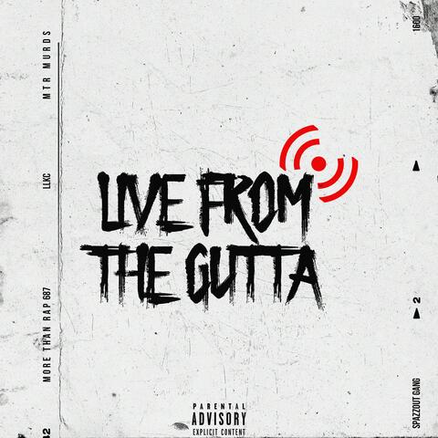 Live From The Gutta