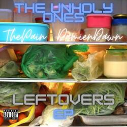 Incredible Leftovers (feat. The Pain & Damien Dawn)