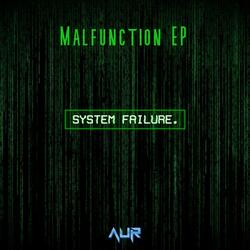 Malfunction