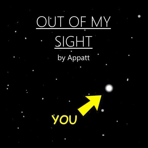 Out Of My Sight