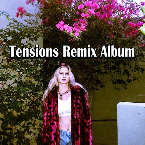 Tensions Remix Album