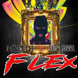 Flex (feat. MVNDI)