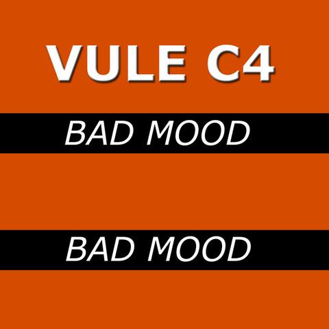 BAD MOOD