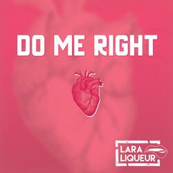 Do Me Right
