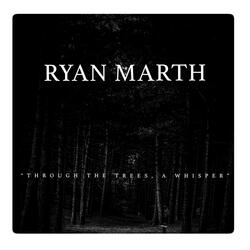 Through The Trees, A Whisper