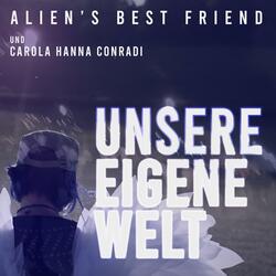 Unsere Eigene Welt