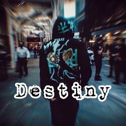 Destiny