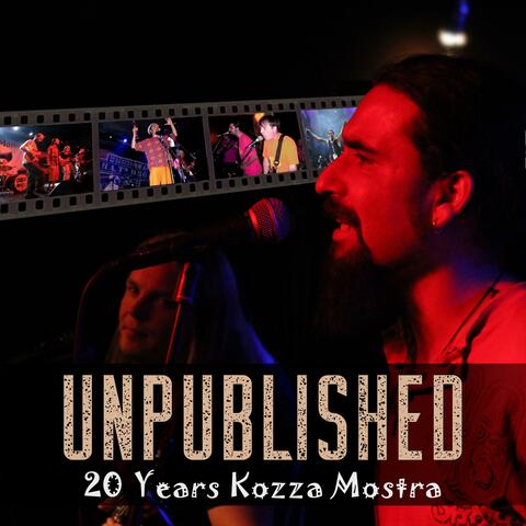 Unpublished (20 Years Kozza Mostra)