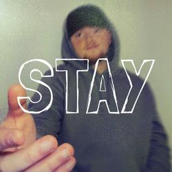 Stay