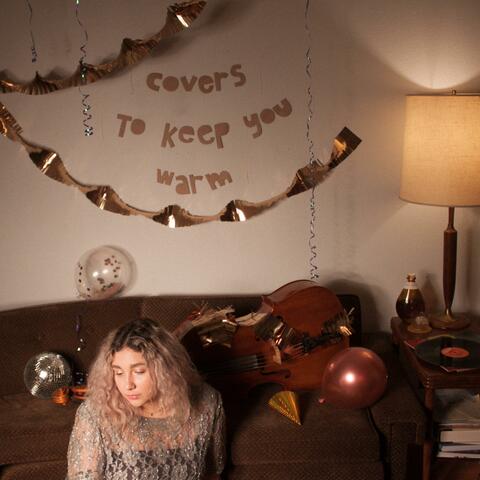 Covers to Keep You Warm