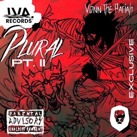 PLURAL PT. II (feat. CHIMERIX & LVA) [Deluxe Studio Exclusive]