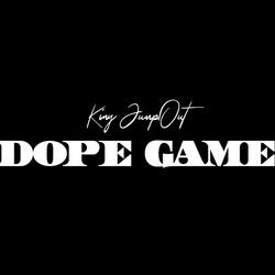 Dope Game