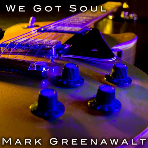 We Got Soul